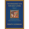 The Bhagavad Gita for Daily Living, Volume 3: A Verse-By-Verse Commentary: Chapters 13-18 to Love Is to Know Me