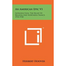 An American Epic V1: Introduction, The Relief Of Belgium And Northern France, 1914-1930