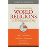 Understanding World Religions in 15 Minutes a Day