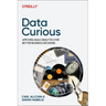 Data Curious: Applying Agile Analytics for Better Business Decisions