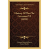 History Of The Old Covenant V2 (1859)