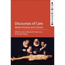 Discourses of Care: Media Practices and Cultures