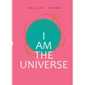 I Am The Universe
