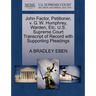 John Factor, Petitioner, V. G. W. Humphrey, Warden, Etc. U.S. Supreme Court Transcript of Record with Supporting Pleadings