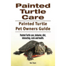Painted Turtle Care. Painted Turtle Pet Owners Guide. Painted Turtle care, behavior, diet, interacting, costs and health.