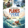 Planes in Peril