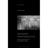 Disrupted Intersubjectivity: Paralysis and Invasion in Ian McEwan's Works