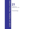 CFR 21, Parts 600 to 799, Food and Drugs, April 01, 2016 (Volume 7 of 9)