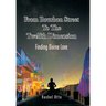 From Bourbon Street to the Twelfth Dimension: Finding Divine Love