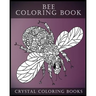 Bee Coloring Book For Adults: A Stress Relief Adult Coloring Book Containing 30 Bee Coloring Designs.