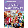 Dolphin Readers: Level 4: 625-Word Vocabularycity Girl, Country Boy