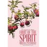 Fruit of the Spirit-Biblical Psychology