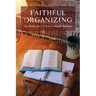 Faithful Organizing: Devotions for a Christ-Centered Business
