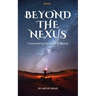 Beyond The Nexus
