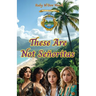 These Are Not Señoritas