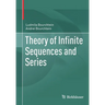 Theory of Infinite Sequences and Series