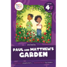 Paul and Matthew's Garden: Level 4f (Ew/Oe/Au)