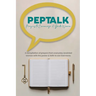 PEPTALK Prayers to Encourage & Guide Women