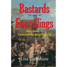 Bastards and Foundlings: Illegitimacy in Eighteenth-Century England