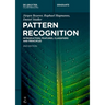 Pattern Recognition: Introduction, Features, Classifiers and Principles