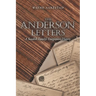 The Anderson Letters: A Swedish Family's Emigration History