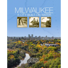 Milwaukee: A City Built on Water