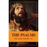 The Psalms (Unabridged): Vol. I, II, III - PSALMS I. - CL.