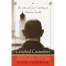 Crooked Cucumber: The Life and Teaching of Shunryu Suzuki