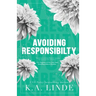 Avoiding Responsibility (Special Edition)