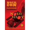 Noir Riot: Presented by NoirCon and Out of the Gutter