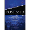 Possessed: A History of The Crown Colony of Lagos 1861-1906