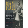 Royal Fraud: The Story of Albania's First and Last King