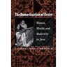 The Domestication of Desire: Women, Wealth, and Modernity in Java