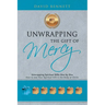 Unwrapping the Gift of Mercy: Unwrapping Spiritual Gifts One by One; How to Use Your Spiritual Gift in the Body of Christ