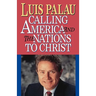 Calling America and the Nations to Christ