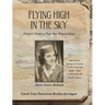 Flying High in the Sky: Letters from a Pan Am Stewardess