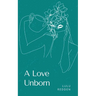 A Love Unborn