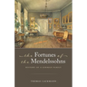 The Fortunes of the Mendelssohns: History of a German Family