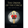 The Order of the Circle: Book 1 Gabrielle's Story