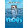 Nobi: Inspiring story about self-confidence, discovery, and friendship for young readers