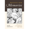 Receive Our Memories: The Letters of Luz Moreno, 1950-1952