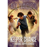 Keeper Chance and the Dubious Doppelgänger
