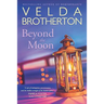 Beyond the Moon