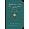 Masochism And How It Manifests Itself: A Study Of Sacher-Masoch, Known As The Great Abnormal, Who Gave His Name To A Strange Form Of Behavior, Its Pre