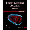 Finite Element Analysis: A Primer