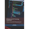 Reinforcement Learning Explained: A Step-by-Step Guide to Reward-Driven AI