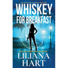 Whiskey for Breakfast