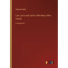 Late Lyrics and Earlier; With Many Other Verses: in large print