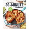 Taste of Home 30 Minute Cookbook: 317 Quick Recipes for Delicious Home-Cooked Meals