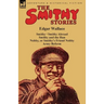 The Smithy Stories: 'Smithy, ' 'Smithy Abroad, ' 'Smithy and the Hun, ' 'Nobby, or Smithy's Friend Nobby' and 'Army Reform'